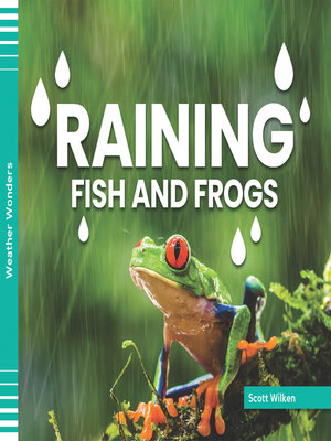 cover image of Raining Fish and Frogs
